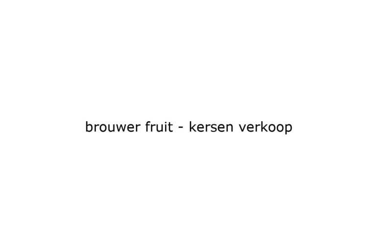 brouwer-fruit-kersen-verkoop