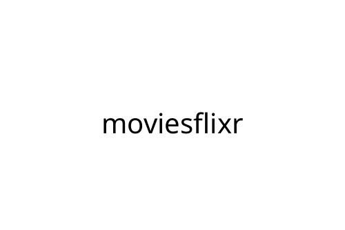moviesflixr