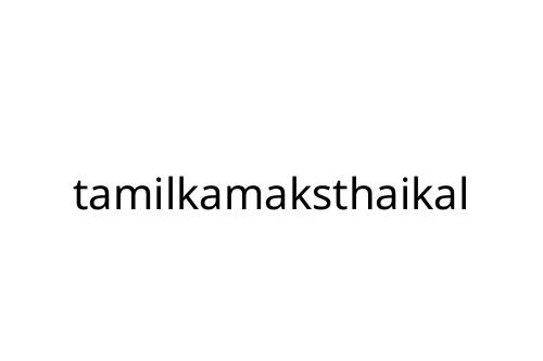 tamilkamaksthaikal