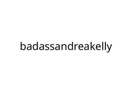 badassandreakelly