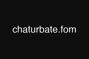chaturbate.fom