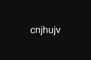 cnjhujv