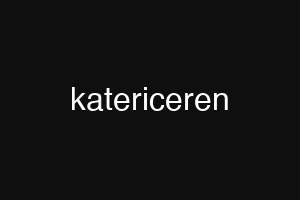 katericeren
